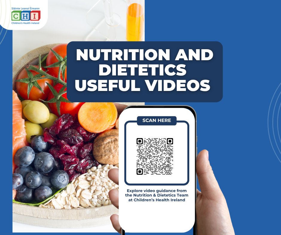 Copy of Explore video guidance from the Nutrition & Dietetics team at Children’s Health Ireland — covering toddler nutrition, fussy eating, tube feeding, coeliac disease, diabetes and more. Scan t